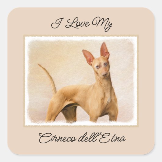 Cirneco dell'Etna Painting - Cute Original Dog Art Vierkante Sticker (Voorkant)