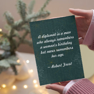 Citaat - Een diplomaat is een man dat zich altijd  Kaart