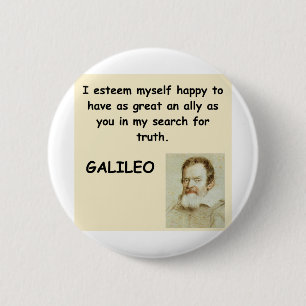 citaat galileo ronde button 5,7 cm