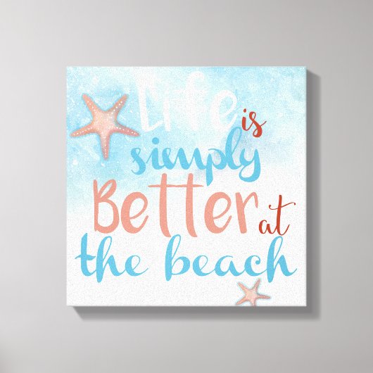 Citaat: Het leven is gewoon beter in het strand Canvas Afdruk (Voorkant)