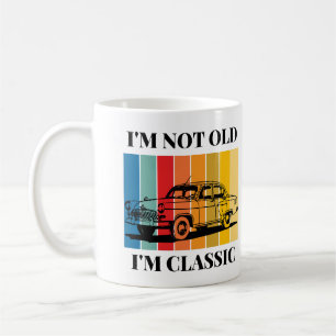 Citaat Ik ben niet oud in Classic voor auto Koffiemok
