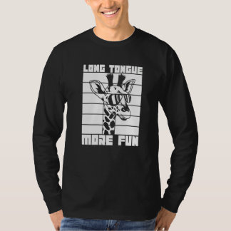 Citaat over lange tong is leuk voor een giraffenfa t-shirt