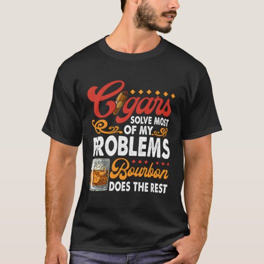 Citaat Sigaar roken en Whiskey Bourbon Humor T-shirt (Voorkant)
