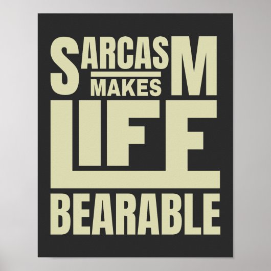 Citaat Typografie | Funny Sarcasm Poster (Voorkant)