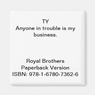 Citaat uit "Royal Brothers" Magnet Magneet