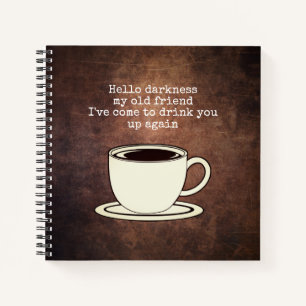  citaat van de Funny Quote Coffee Lover Notitieboek