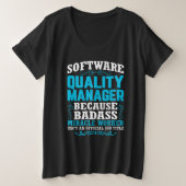 Citaat van Funny Software Quality Manager Grote Maat T-shirt (Design voorkant)