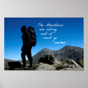 Citaat van John Muir: De bergen roepen Poster