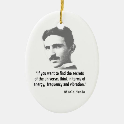 Citaat van Nikola Tesla Keramisch Ornament (Voorkant)