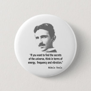 Citaat van Nikola Tesla Ronde Button 5,7 Cm
