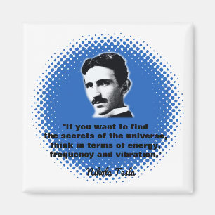 Citaat van Nikola Tesla T-Shirt Magneet