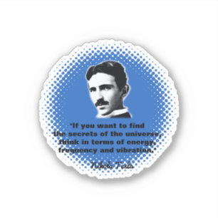 Citaat van Nikola Tesla T-Shirt Sticker