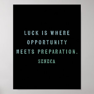 Citaat van Seneca, Motivatie voor Succes vs. o Poster