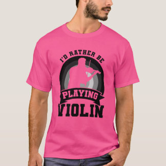 Citaat van violist vrienden t-shirt