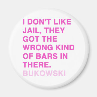 Citaten van Charles Bukowski Magneet