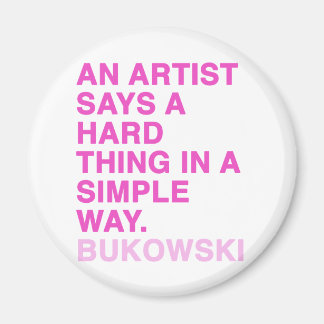 Citaten van Charles Bukowski Magneet
