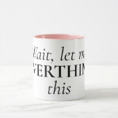 Citation amusante tasse de café pour surpenseur (Centre)