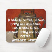 CITATION D'A. LINCOLN FUNNY - TAPIS DE SOURIS (Avec souris)