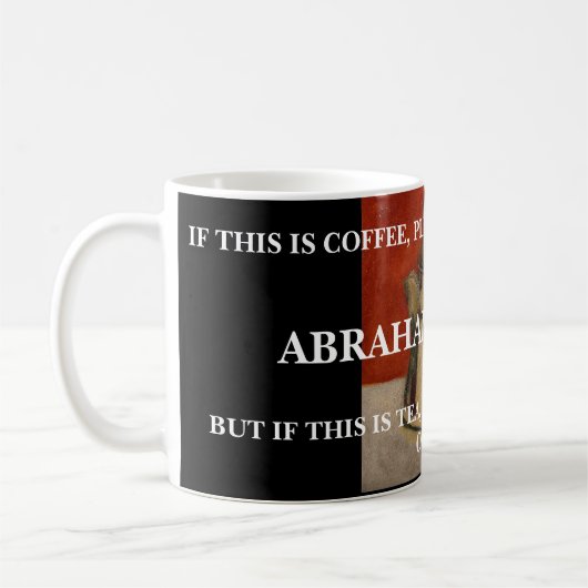 CITATION D'A. LINCOLN FUNNY - TASSE (Gauche)