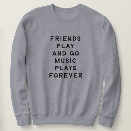 Citation d'amis et de musique Hommes Sweatshirt (Design devant)