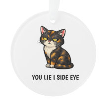 Citation de chat écaille de tortue drôle 'You Lie