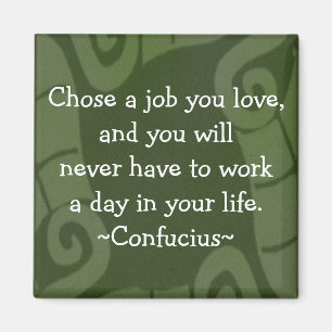 Citation de Confucius - aimant de motivation