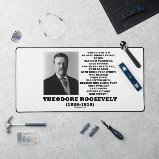 Citation de conseil de Theodore Roosevelt Osez de (Poste de travail)