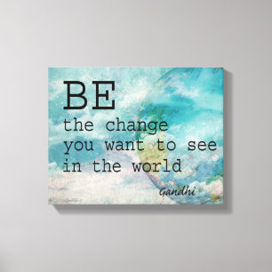 Citation de Gandhi toile enveloppée être le change