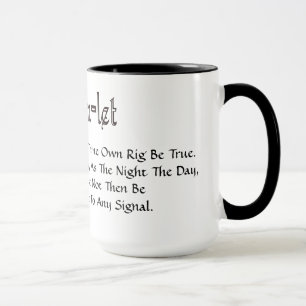 Citation de Ham Radio Hamlet "Be True" Redone Mug