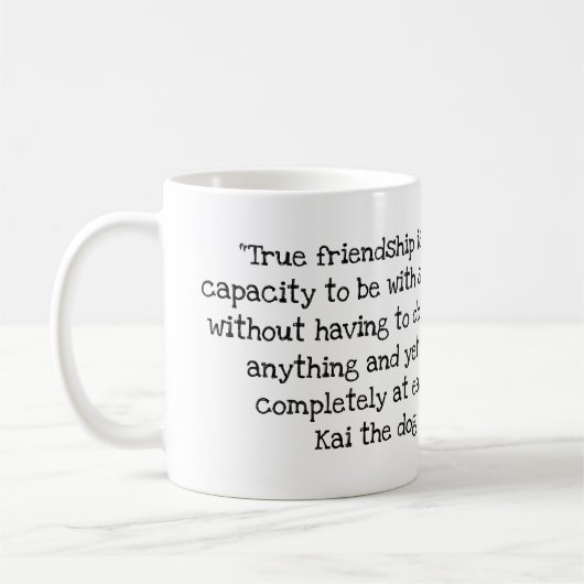 Citation de Kai le chien #4 Mug (Gauche)