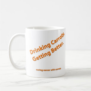 Citation de Mug with Curing Cancer with Carottes