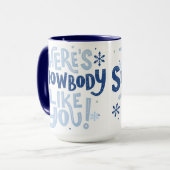 Citation de Noël Mug - Il y a Snowbody Like You (Devant gauche)