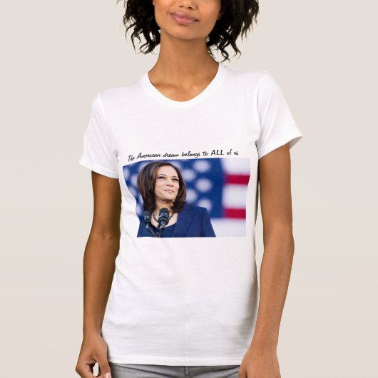 Citation de rêve américain Kamala Harris T-Shirt (Devant)