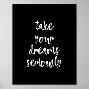 Citation de rêves noir et blanc poster d'art mur  