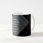 Citation de sagesse - Mug de café (Devant droit)