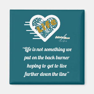 Citation de vie Magnet Turquoise par la poète Adie