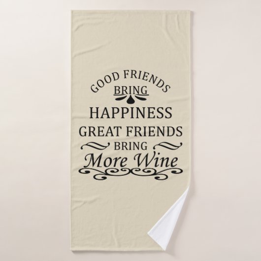 citation de vin drôle pour les amis (Serviette de bain)
