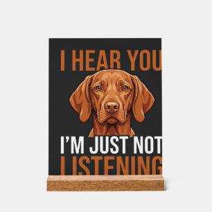 Citation drôle de chien Vizsla n'écoutant pas