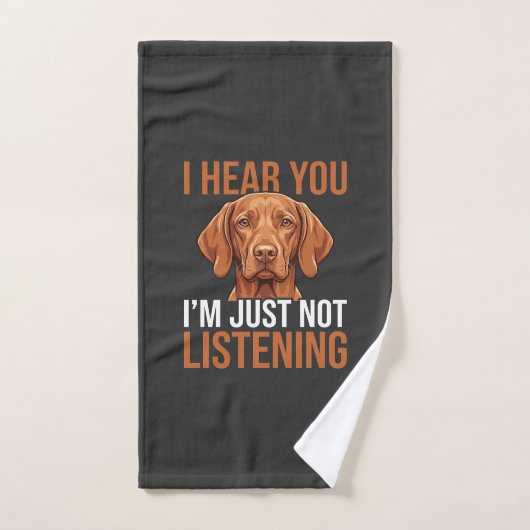 Citation drôle de chien Vizsla n'écoutant pas (Serviette à main)