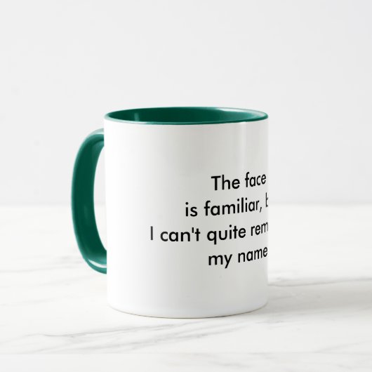 Citation drôle Familier Face Coffee Mug (Devant gauche)