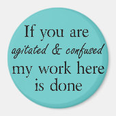 Citation drôle magnet blague nouveauté humour cade (Devant)