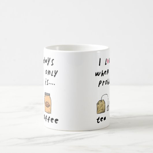 Citation drôle, thé ou café Mug (Centre)