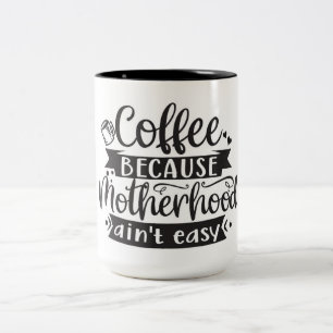Citation du café et de la maternité Mug