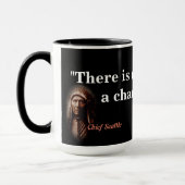 Citation Du Chef Seattle Sur Death Mug (Gauche)