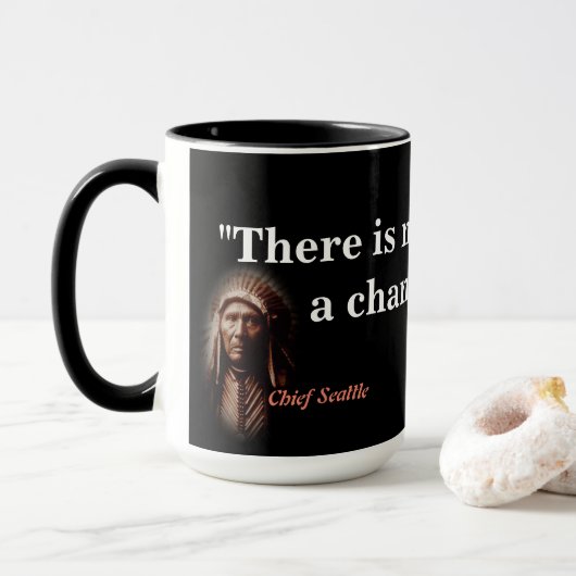 Citation Du Chef Seattle Sur Death Mug (Avec donut)
