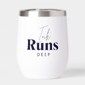 Citation Ink Runs Deep | Monogramme pour amateurs  (Arrière)