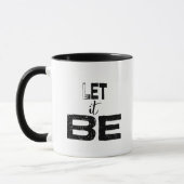 Citation Laissez-Le Être Du Café Mug (Gauche)