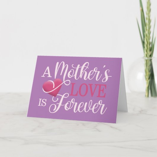 Citation : L'amour d'une mère est éternel | Carte (Devant)