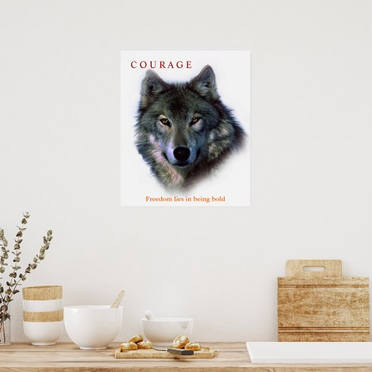 Citation Motivationnelle Courage Wolf Affiche (Cuisine)