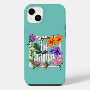 Citation positive Be Happy and garden flowers